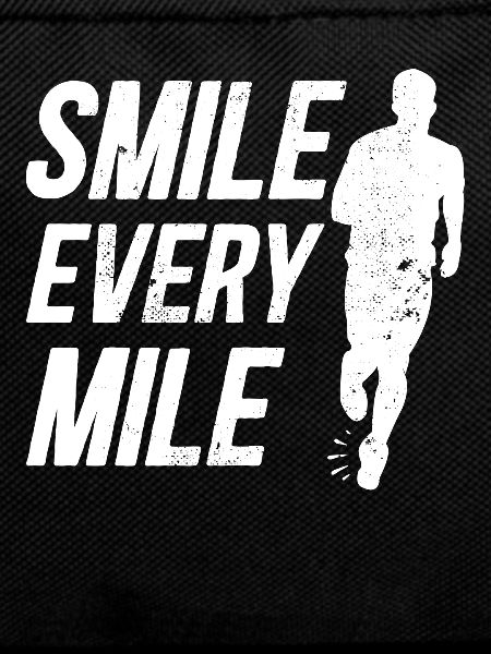 Smile Every Mile Runner Quote