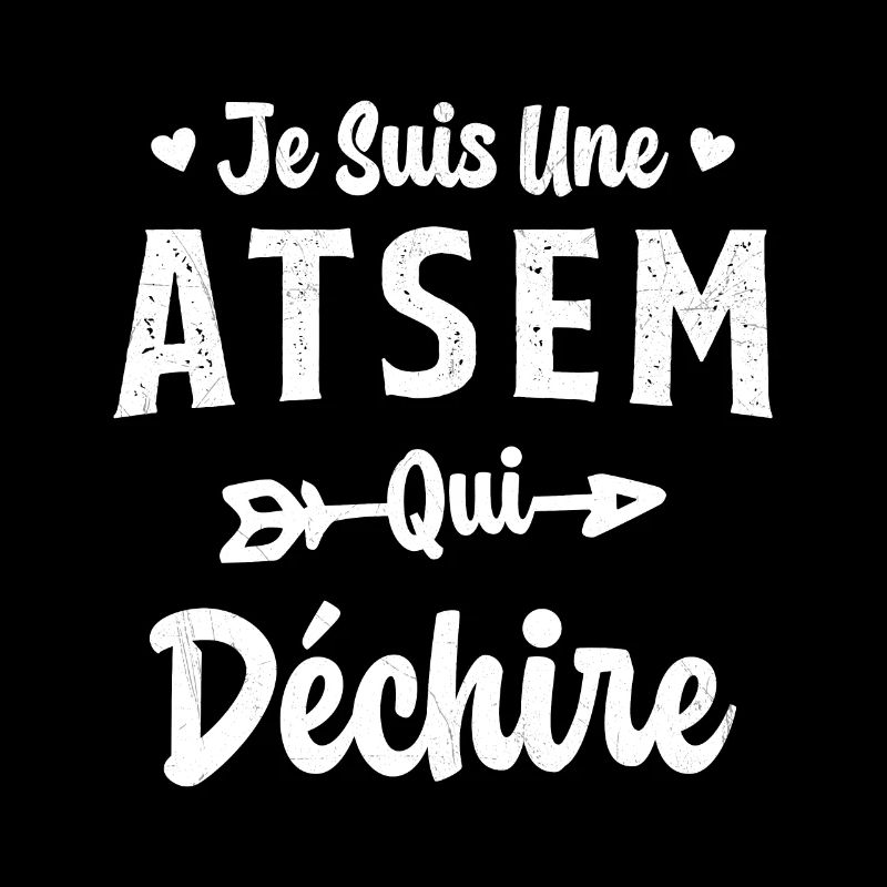 Je suis une ATSEM qui déchire Idée Cadeau Atsem