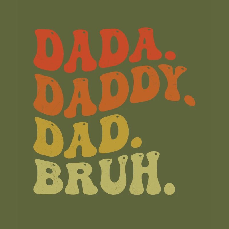 Dada Daddy Dad Bruh Retro