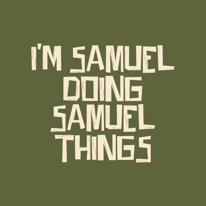 Je suis Samuel en train de faire des choses à Samuel