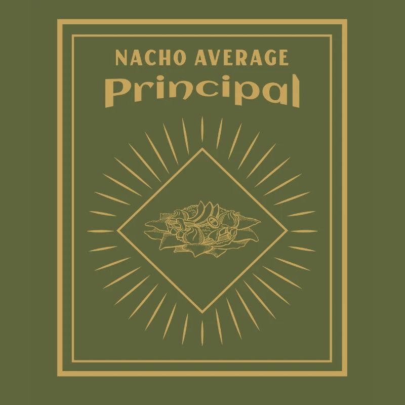 Cinco De Mayo Nacho Average Principal