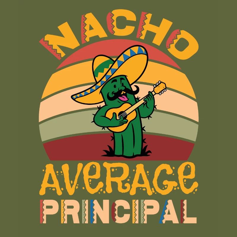 Cinco De Mayo Nacho Average Principal