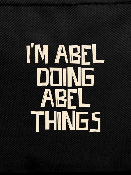 I'm Abel doing Abel things