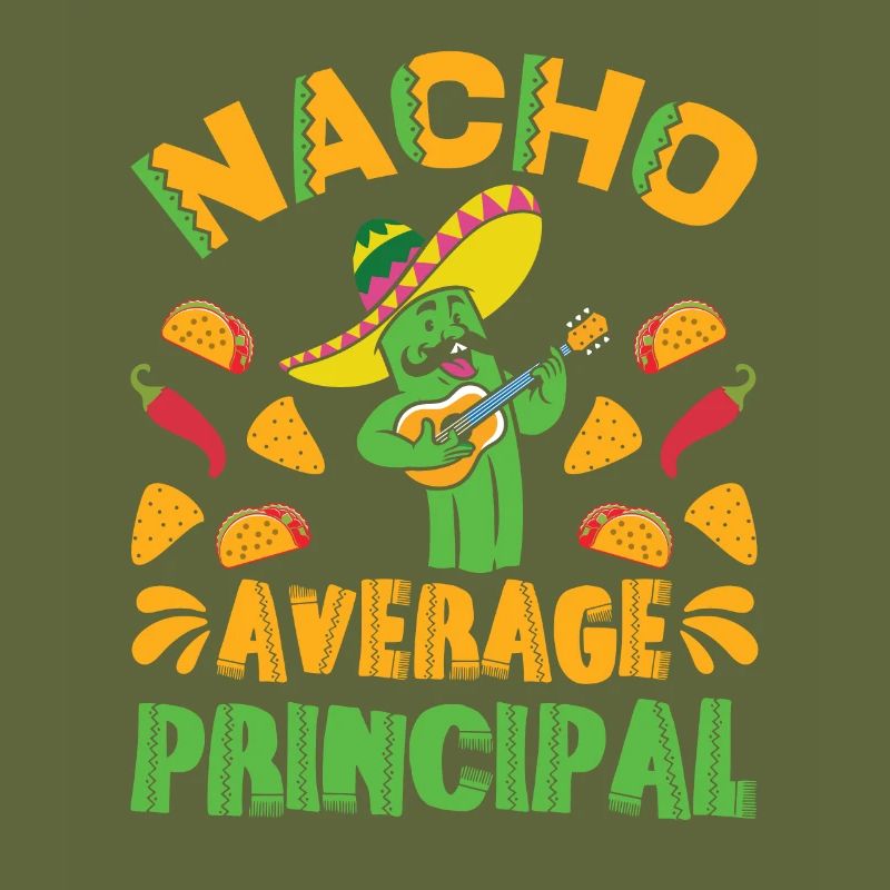 Cinco De Mayo Nacho Average Principal