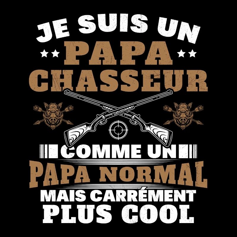 Un papa chasseur c'est comme un papa normal