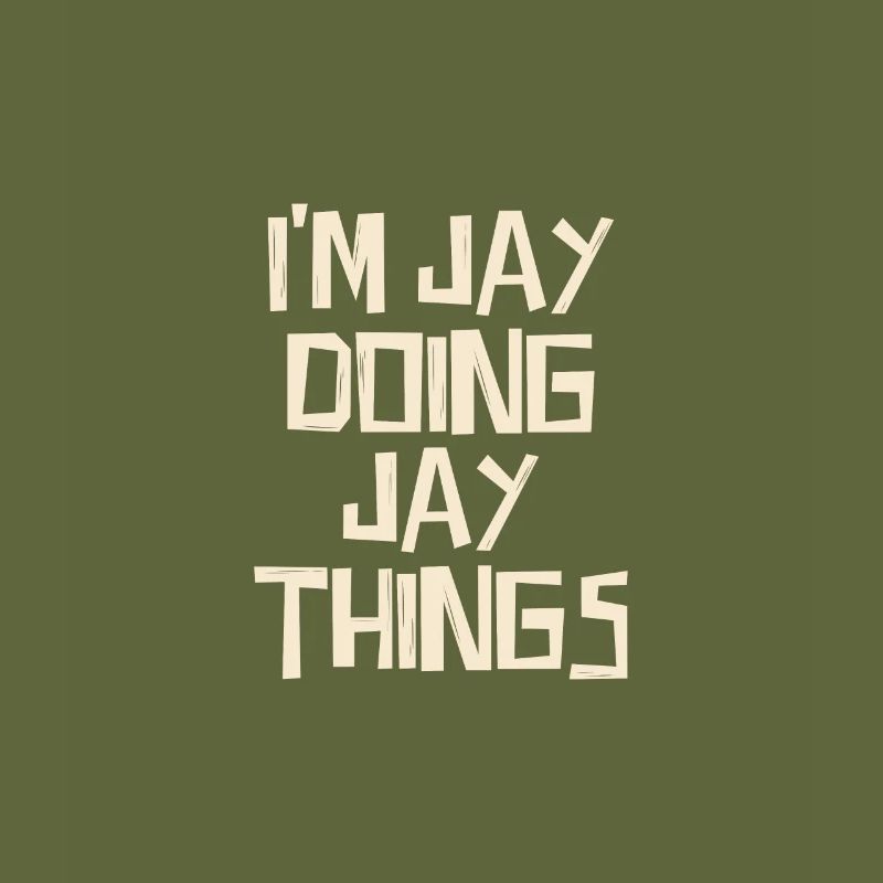 I'm Jay doing Jay things