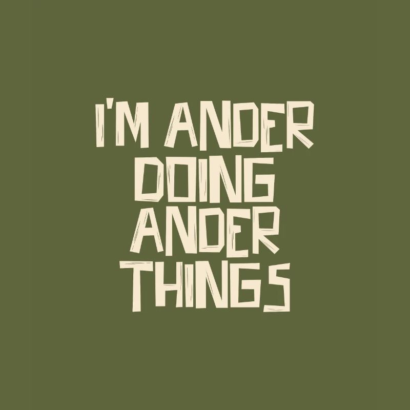 I'm Ander doing Ander things