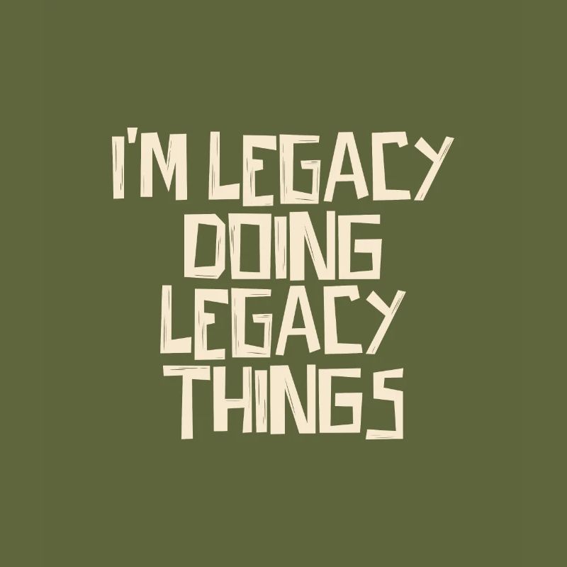 I'm Legacy doing Legacy things