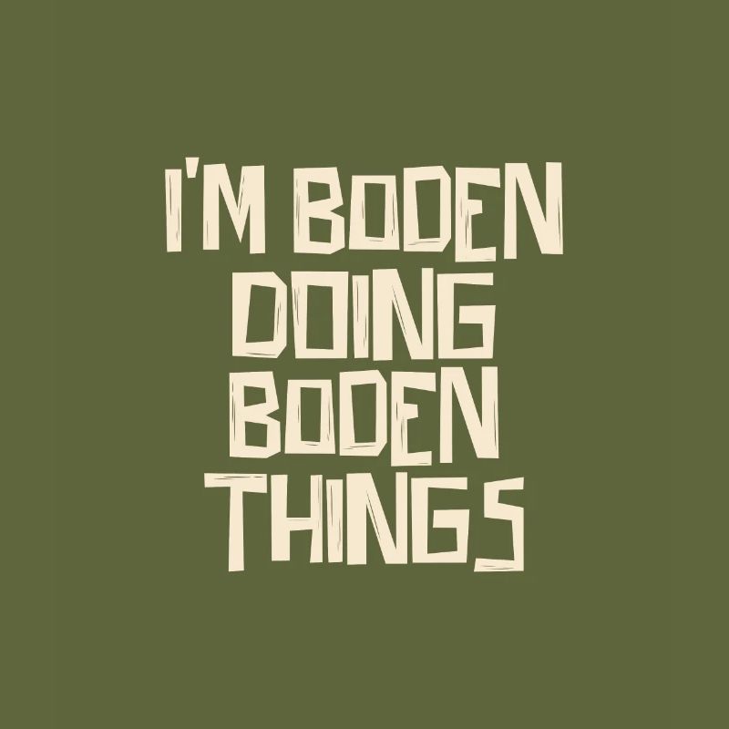 I'm doing Boden things