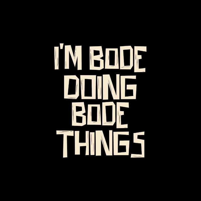 I'm Bode doing Bode things