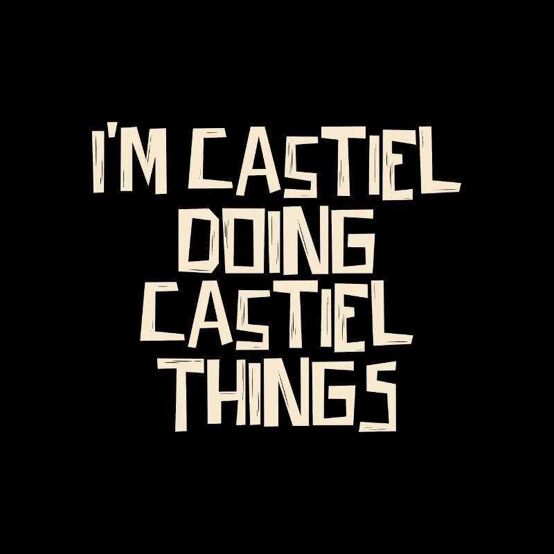 I'm Castiel doing Castiel things