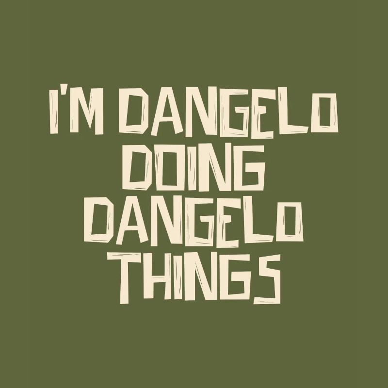 I'm Dangelo doing Dangelo things