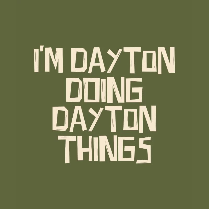 I'm Dayton doing Dayton things
