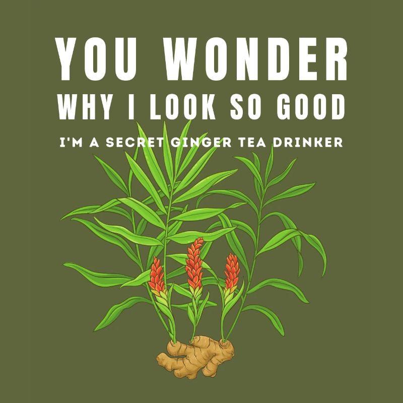 I'M A SECRET GINGER TEA DRINKER Ingwertee Ingwer