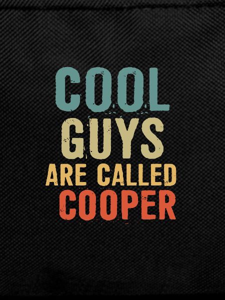 Cool guys are called Cooper