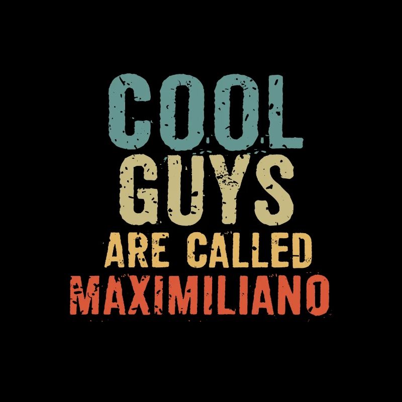 Les mecs cool s’appellent maximiliano