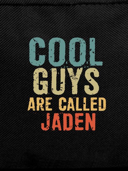 Cool guys are called jaden