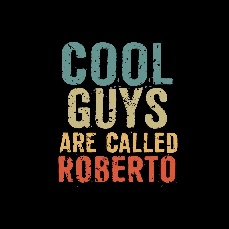 Les mecs cool s’appellent roberto