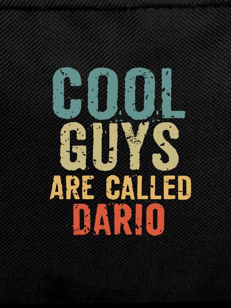 Cool guys are called Dario