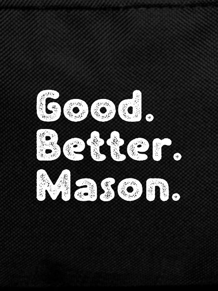 Good better Mason