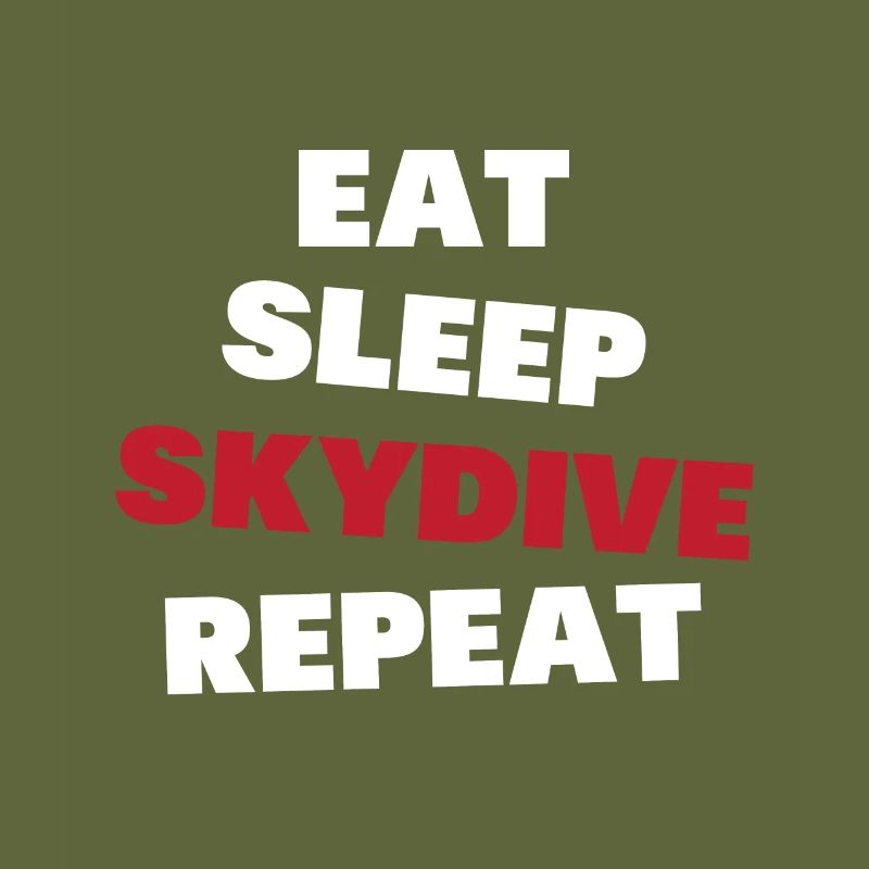 Eating, sleeping, skydiving, repeating