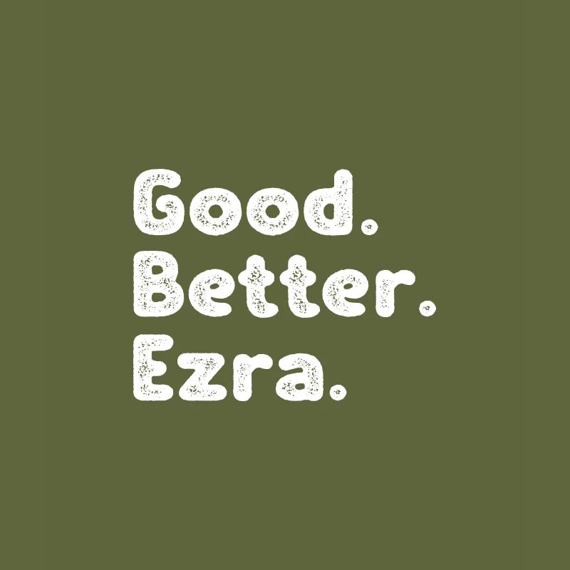 Good better Ezra