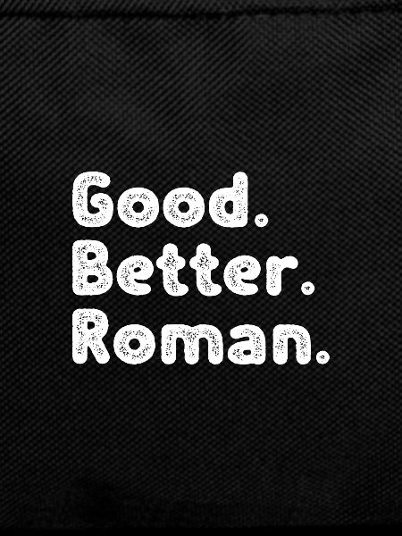 Good better Roman
