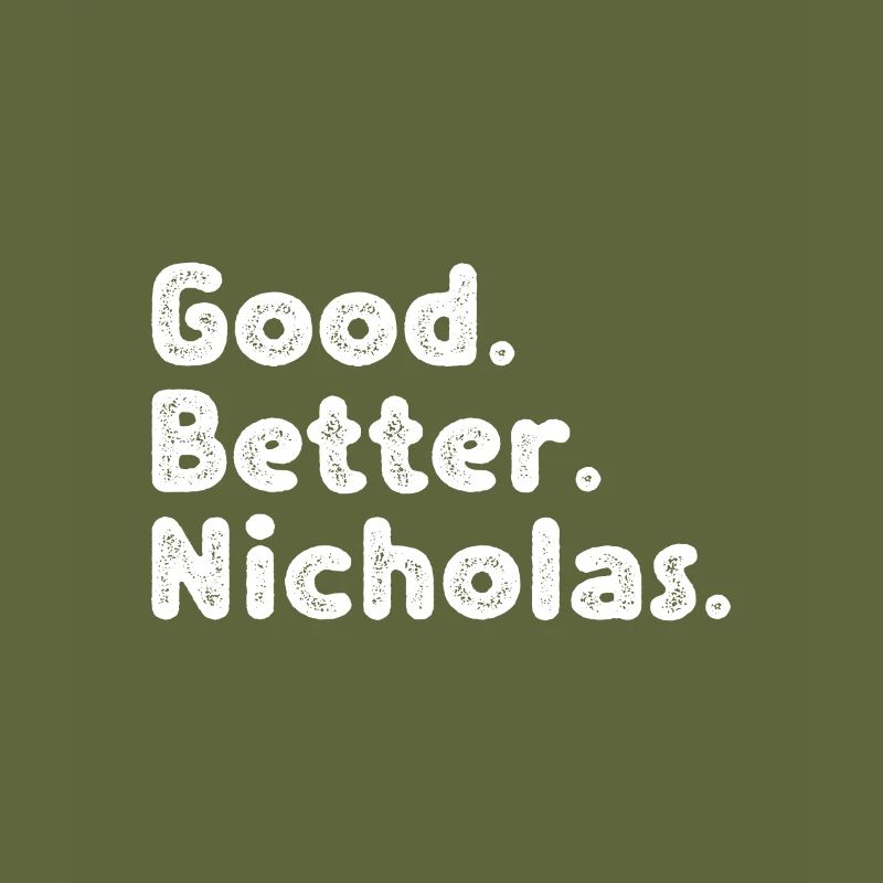 Good better Nicholas