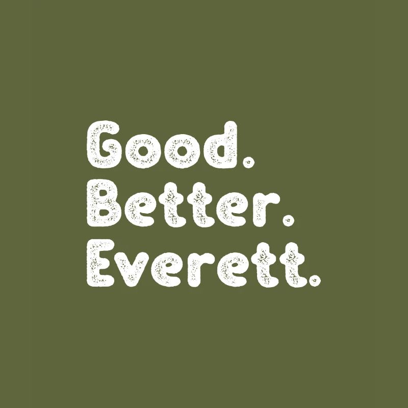 Bon, mieux, Everett