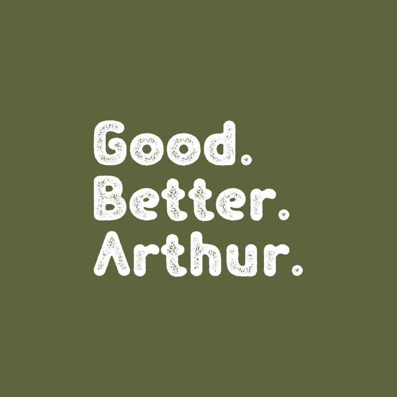 Good better Arthur