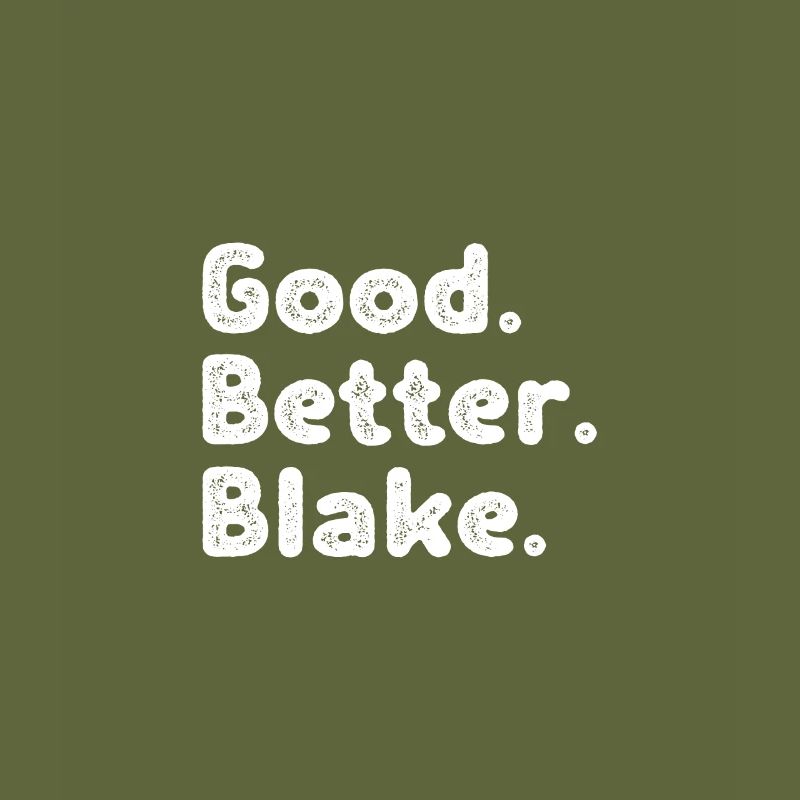 Good better Blake