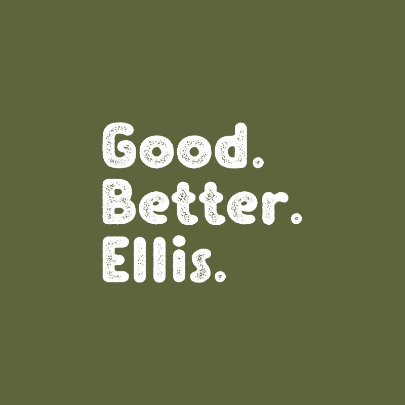 Good better Ellis