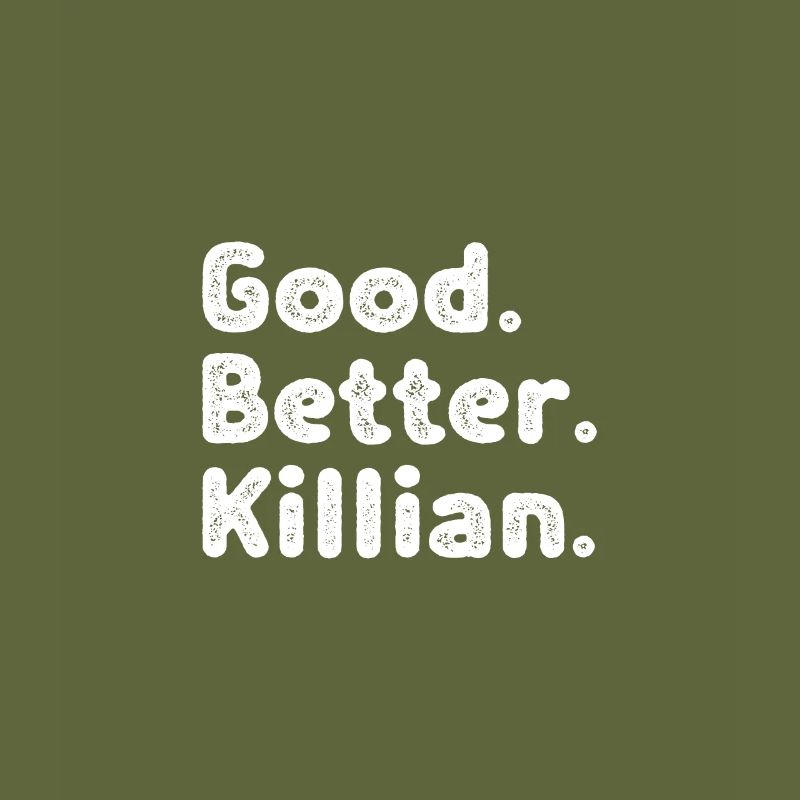 Good better Killian