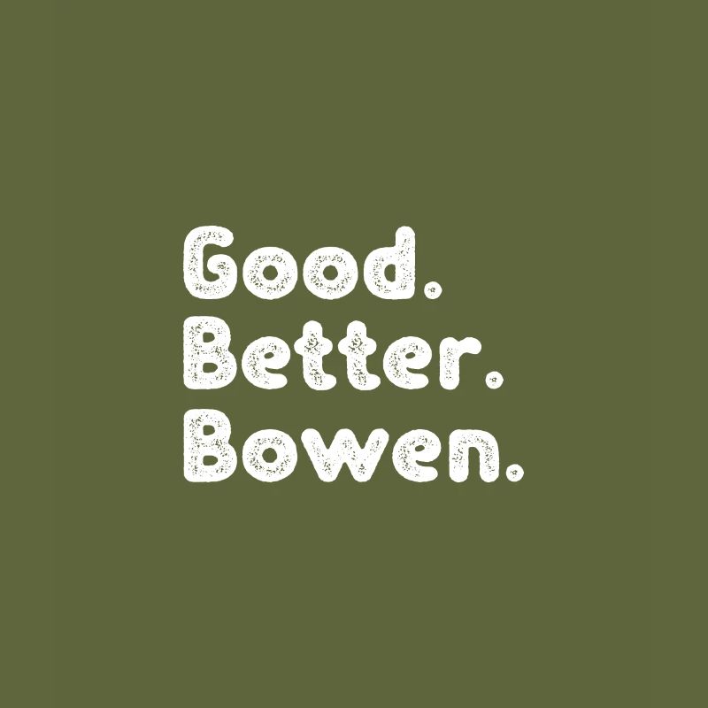 Good better Bowen