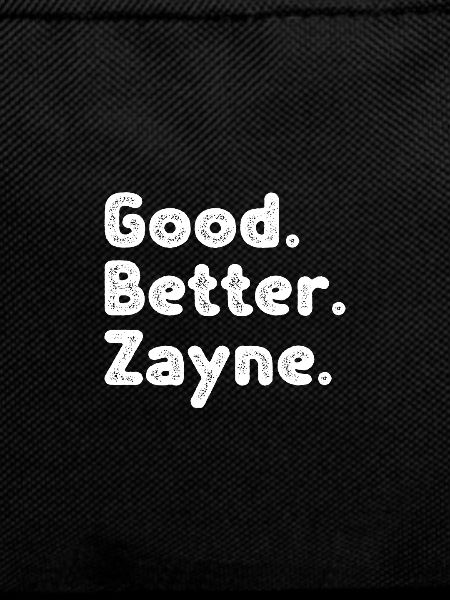 Good better Zayne