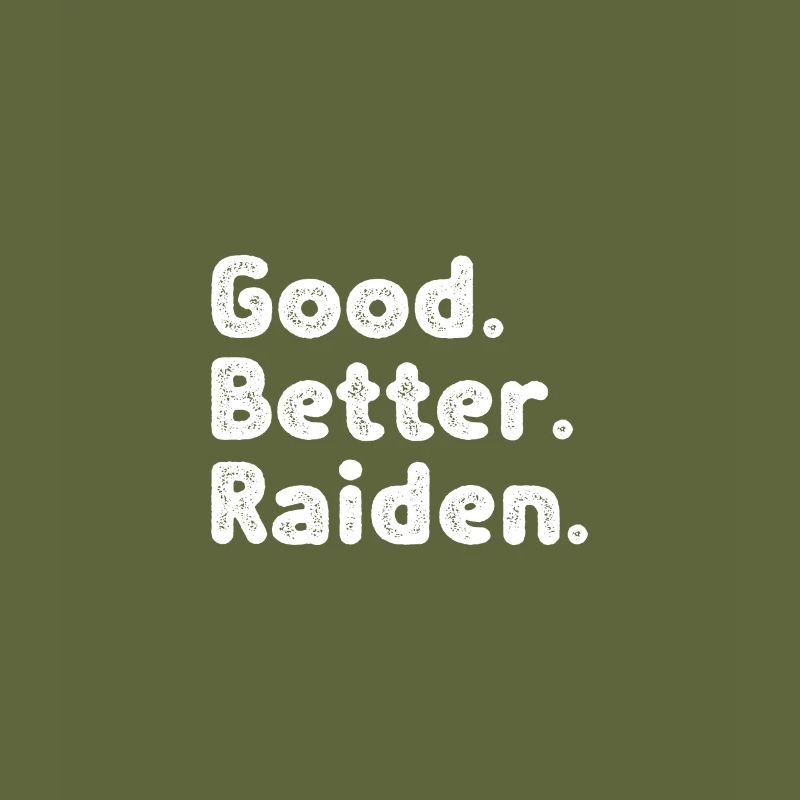 Good better Raiden