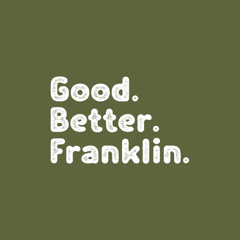 Good better Franklin