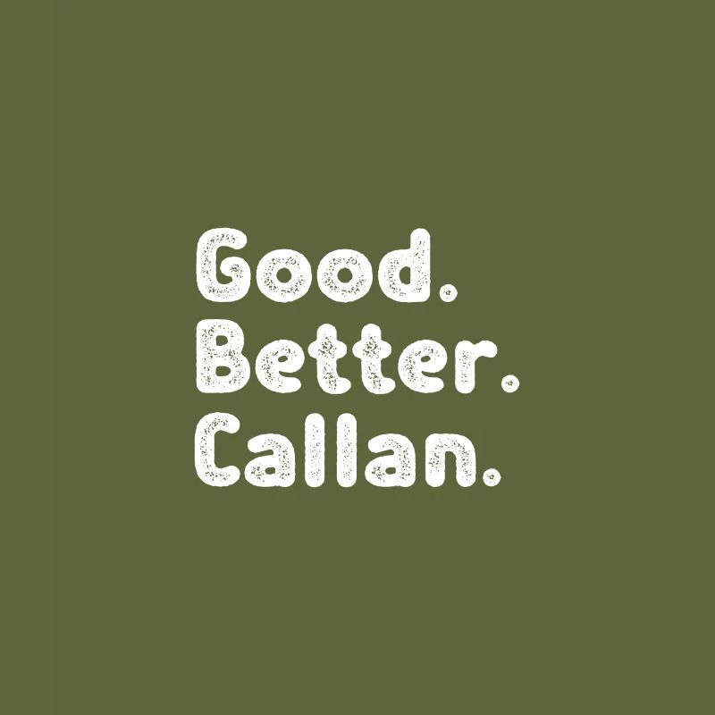 Good better Callan