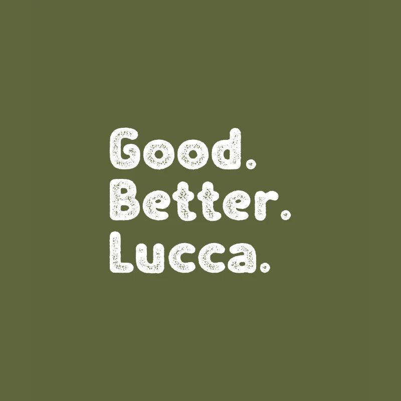 Good better Lucca