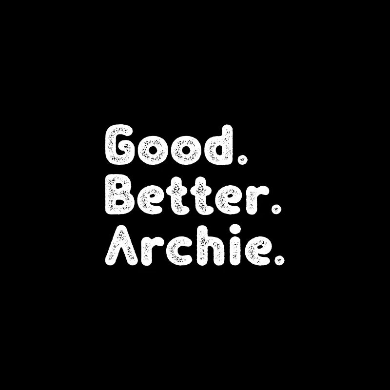 Good better Archie