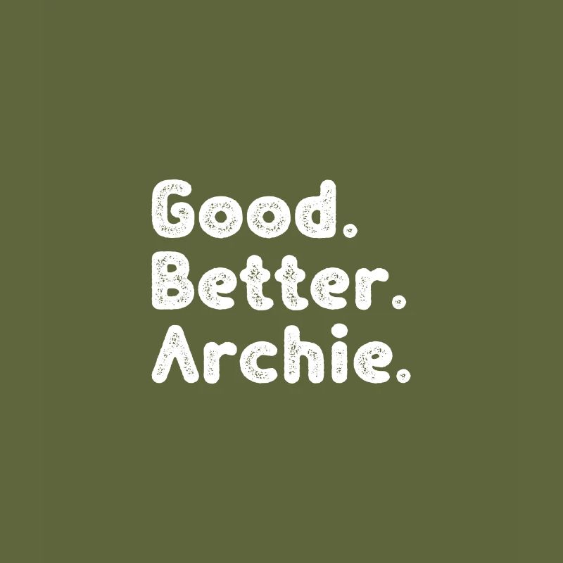 Good better Archie