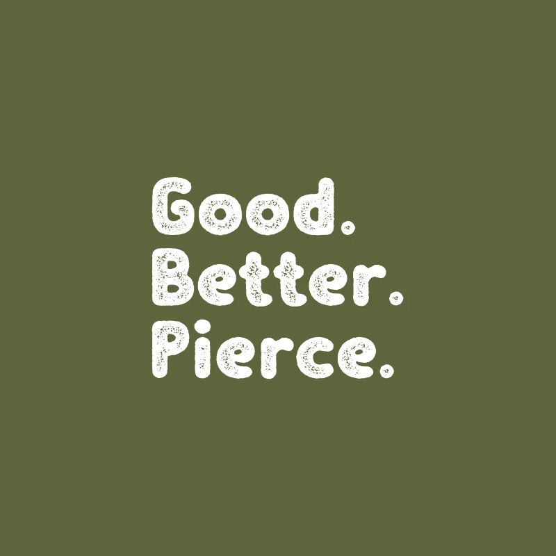 Good better Pierce
