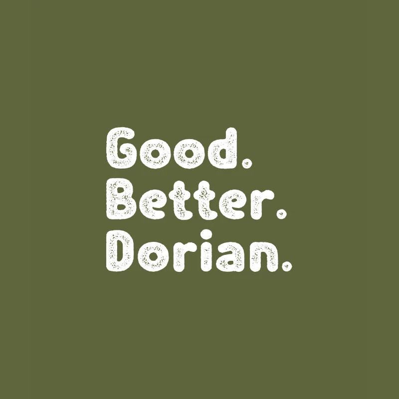Good better Dorian