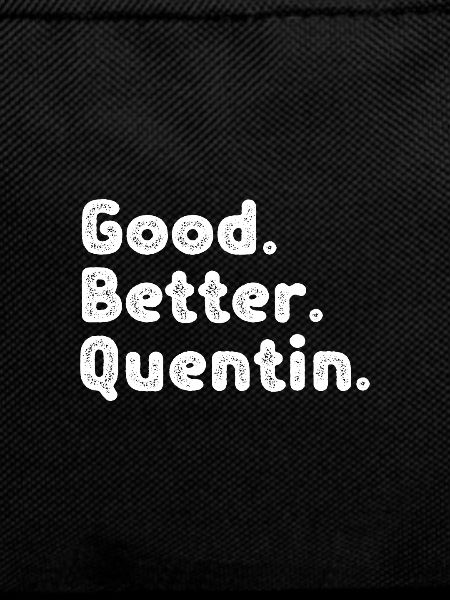 Good better Quentin