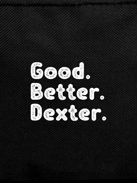 Good better Dexter