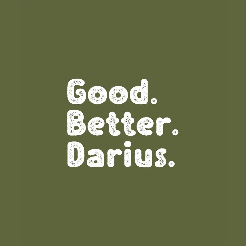 Good better Darius