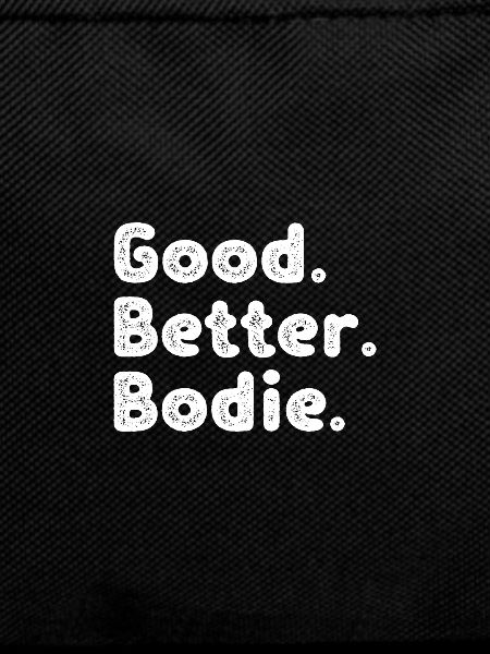 Good better Bodie