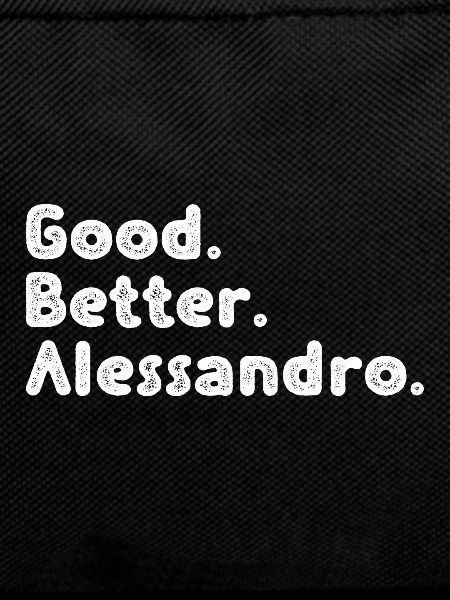 Good better Alessandro