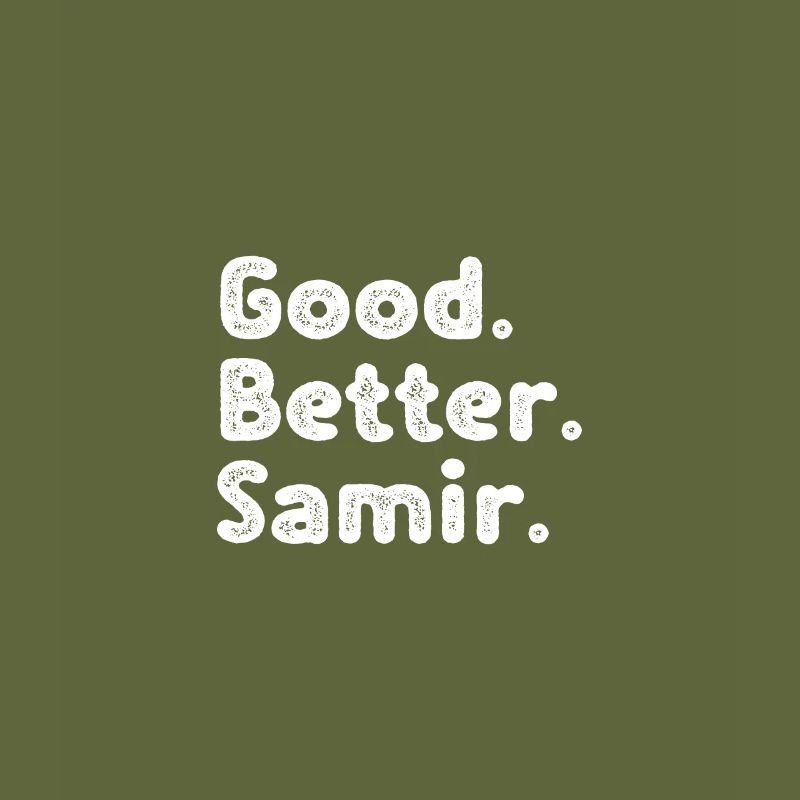 Good better Samir