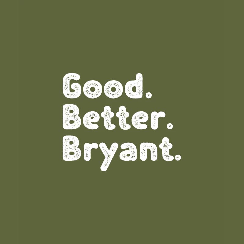 Good better Bryant
